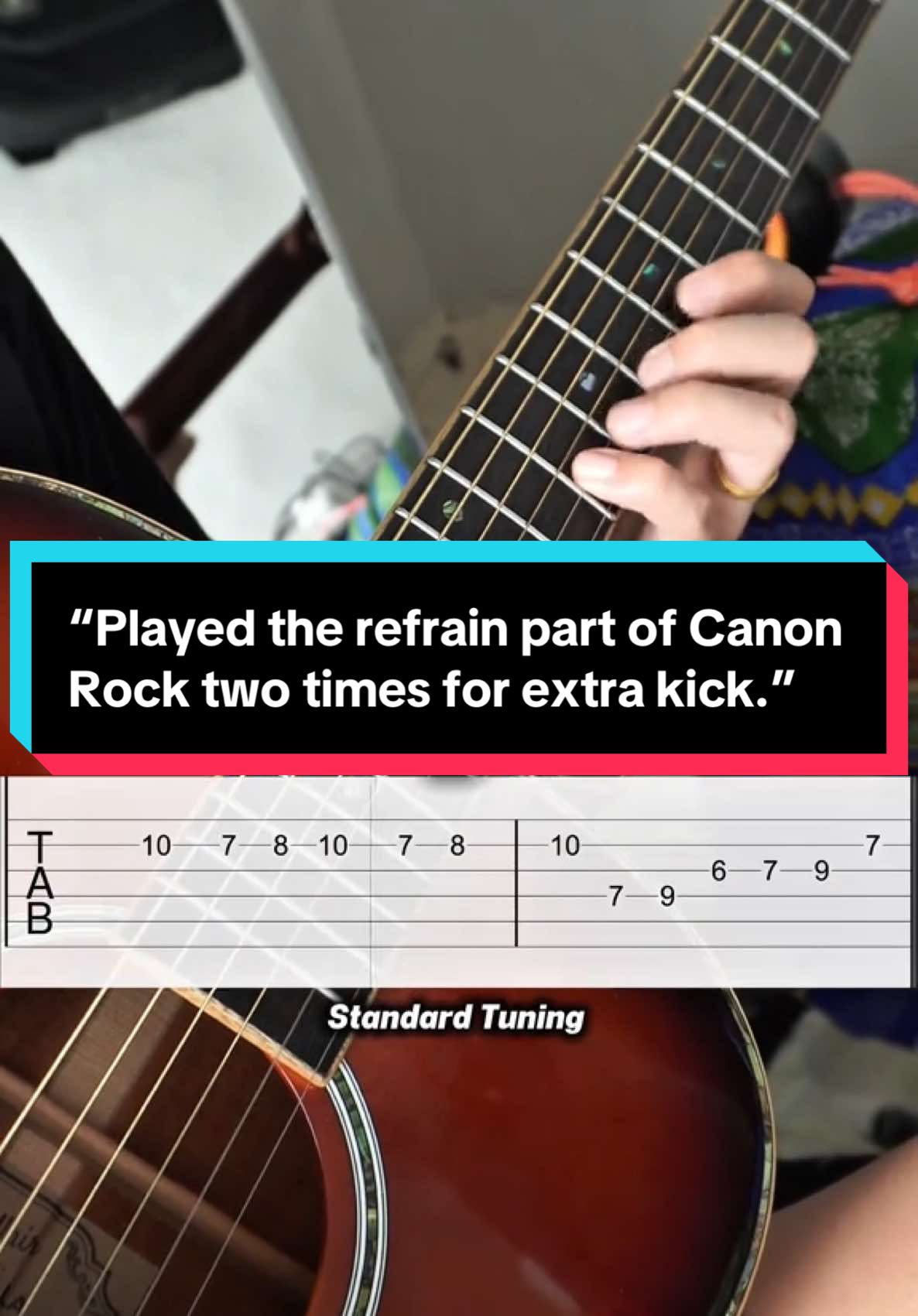 “The Canon rock refrain in Jerry C's version, I play it for 2 rounds (repetitions). Hope this helps!