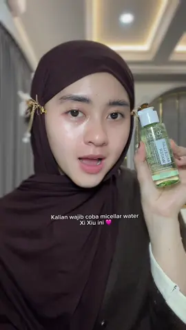 #jurusbersih5detik #xixiumicellarwater #xixiumakeupremover 