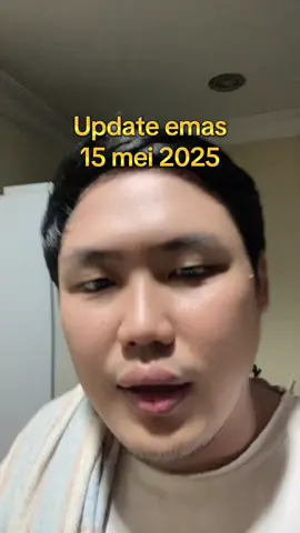 Update emas 15 mei 2025. Surat terbuka dengan maksud dan tujuan baik, untuk membantu program pak prabowo dan mencerdaskan masyarakat indonesia soal emas 🙏 @Sahabat Pegadaian 