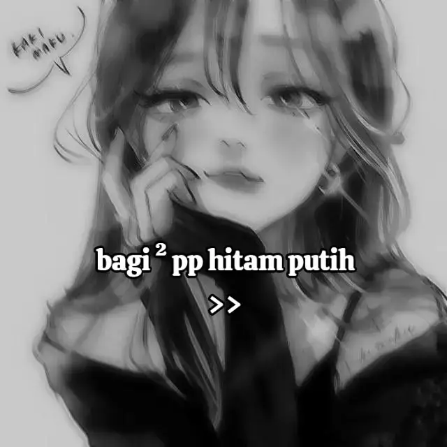 bagi bagi PP hitam putih #pphitamputih #fyyyyyyyypppppppppppp #fypage #masukberanda #estetik #keren #kece 