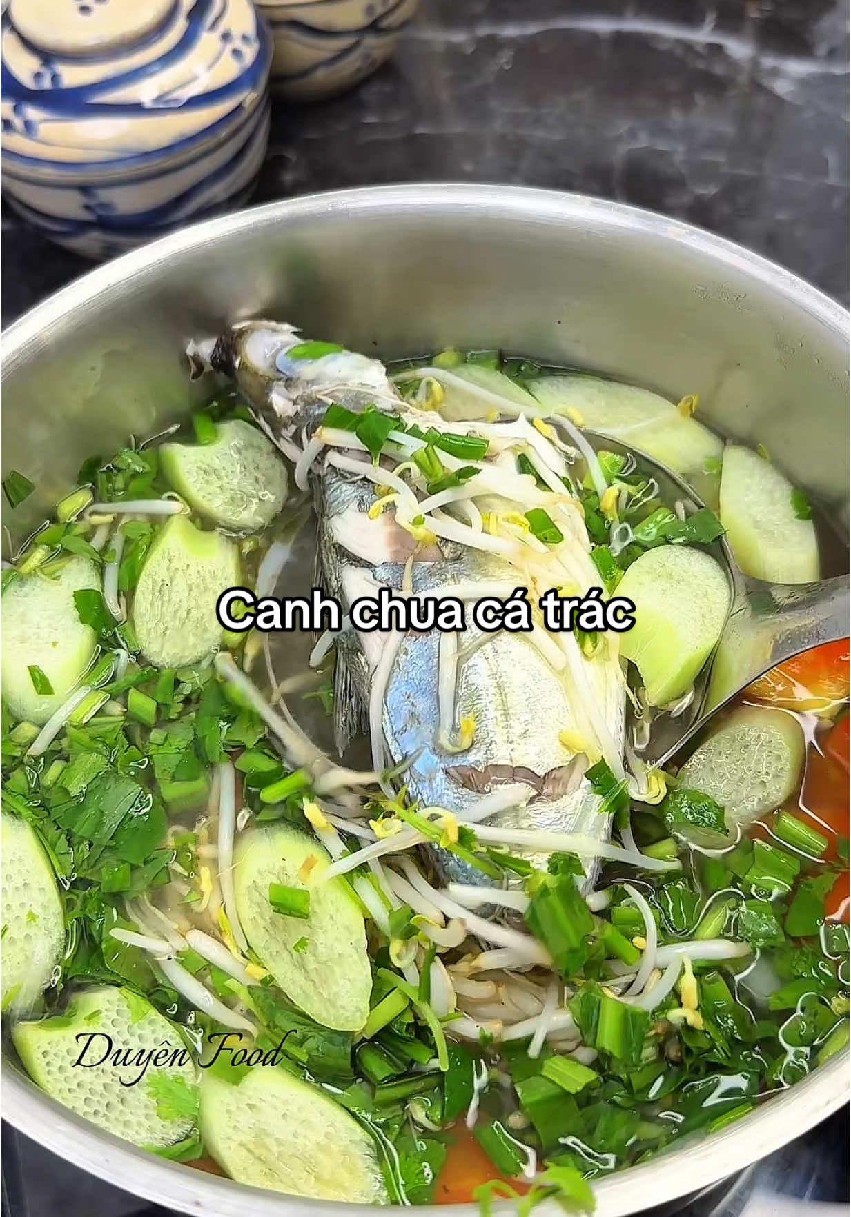 Canh chua cá trác #canhchua #LearnOnTikTok #food #tiktokfood #trending #xuhuong #anngonnaugon #amthucvietnam #ancungtiktok #vairalvideo #catrac #canhchua #monngonmoingay 