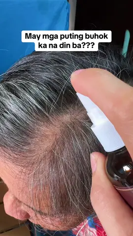 ibalik ang natural color ng hair #herbalgrayhair #herbalgrayhairspray #whitehair #putingbuhok #haircare 