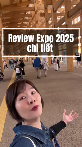 Em vượt lười review Expo 2025 rồi đây cả nhà. Xứng đáng để đi, ai ở Osaka nên đi vài lần nha :)). Bao năm mới có 1 lần ko đi hơi phí 😆. #maichiase #Expo2025 #osaka 
