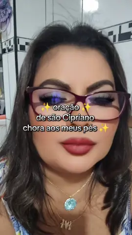 oração de são Cipriano chora aos meus pés ✨  #simpatia #sejacriador #cocriacao #criadortiktok #fyp #feitico #feiticodeatracao #atacao #exu #magia #choraaosmeuspes #pombagira #amarracaoamorosa #virapensamento 