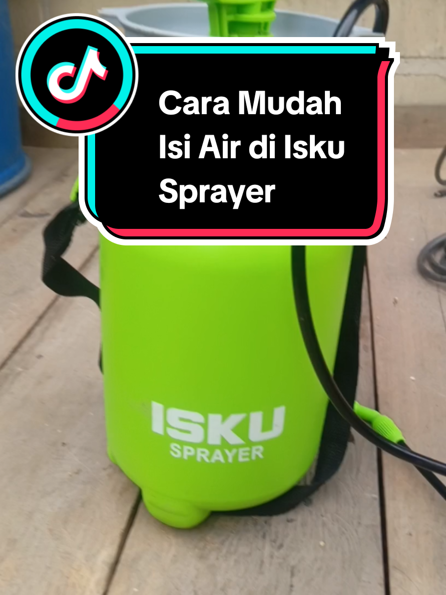 Begini cara mudah isi air di Isku sprayer #iskusprayer #semprot #semprottanaman #petanimuda #petanijamur #petani #genzjadipetani 