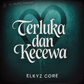 TERLUKA DAN KECEWA - ELKYZ CORE @Elkyz Core  #fyppppppppppppppppppppppp #emorap #digicore #hyperpop #fypdong #lirikmusik #sirkelhypvibes #hypvibes #fyppppppppppppppppppppppp
