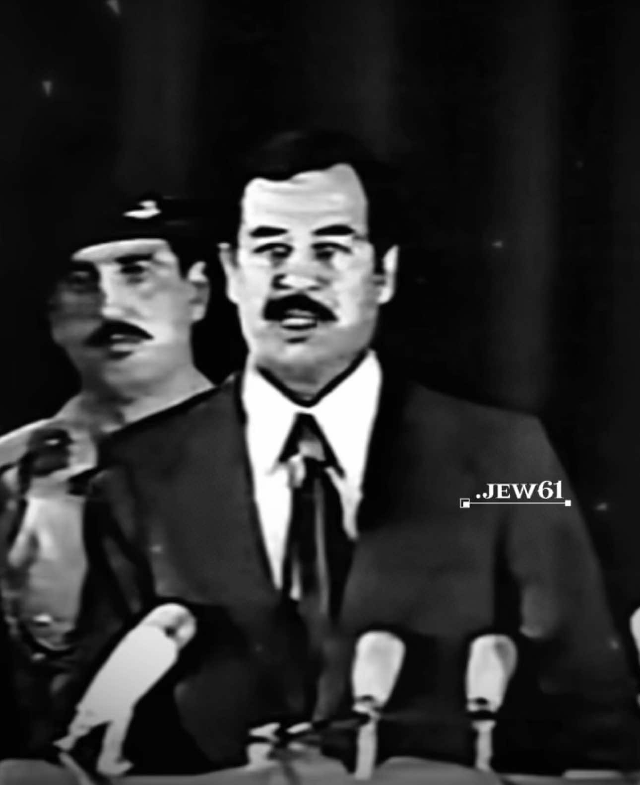 #صدام_حسين#fypシ゚viral🖤tiktok☆♡🦋myvideo#saddamhüseyi#foryoupage#jew61#صقر_العرب#fyyyyyyyyyyyyyyyy