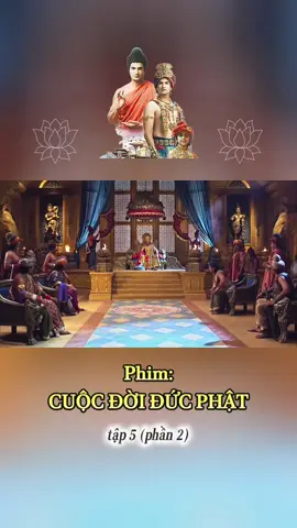 Phim Cuộc Đời Đức Phật tập 5 (phần 2) #myngoc #hocphatmoingay #phatgiao #phatphap #phimhay #cuocdoiducphat 