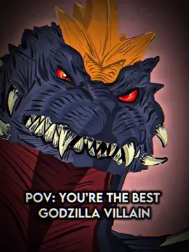 Pov: You’re The Best Godzilla Villain. #editor #edit #monsterverse #godzilla 