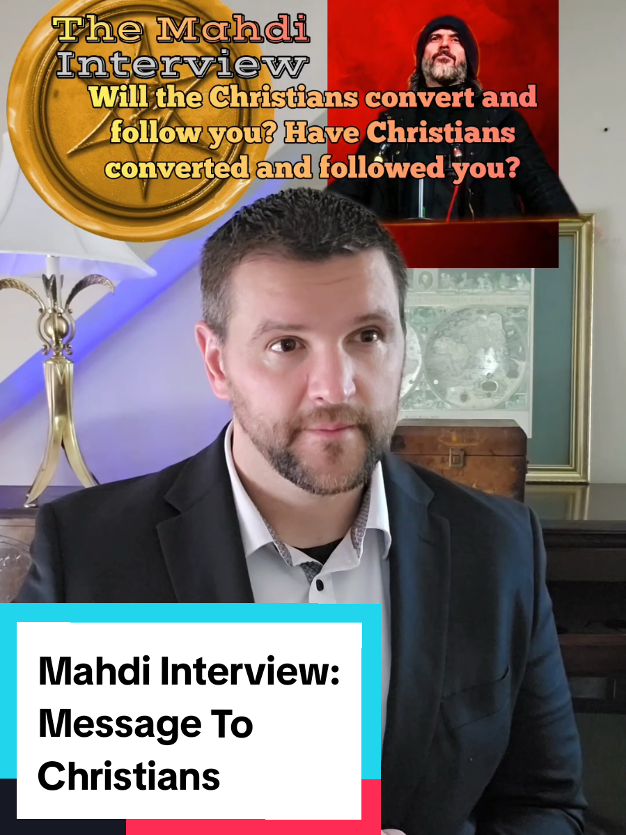 The Mahdi Interview Message To Christians @The Mahdi Has Appeared #erikwarsaw Erik Warsaw 