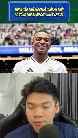 Top 5 cầu thủ bóng đá dưới 25 tuổi có tổng thu nhập cao nhất (2025)#sportsontiktok #football #boxstudio
