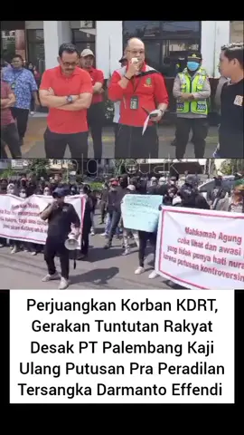 Perjuangkan Korban KDRT, Gerakan Tuntutan Rakyat Desak PT Palembang Kaji Ulang Putusan Pra Peradilan Tersangka Darmanto Effendi  Palembang, -- Ratusan massa yang tergabung dalam Aliansi Gerakan Tuntutan Rakyat kota Palembang menggelar aksi damai dan solidaritas di Pengadilan Tinggi Palembang Jumat (16/5/2025). Dalam aksinya massa mendesak kepada Hakim Pengadilan Tinggi Palembang untuk mengkaji ulang ataupun meninjau putusan hakim tunggal Pengadilan Negeri Kelas 1 Palembang dalam sidang pra peradilan yang diajukan Darmanto Effendi tersangka kasus Kekerasan Dalam Rumah Tangga (KDRT).  Dalam amar putusannya hakim menyatakan penetapan tersangka Darmanto Effendi yang dilakukan Satreskrim Polrestabes Palembang tidak sah sehingga penyidikan harus dihentikan.  Koordinator aksi Renaldi mengatakan aksi tuntutan tersebut sebagai bentuk solidaritas untuk memperjuangkan hak-hak hukum dan keadilan terhadap Erna selaku korban dugaan Tindakan Kekerasan Dalam Rumah Tangga (KDRT) yang dilakukan mantan suaminya Darmanto Effendi. 