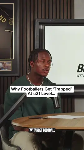 Why Footballers can get “trapped” at u21 level… Check out @Target Football UK  @Ken Charles @bryonperformance  #fyp #football #footballtiktok #PremierLeague #academyfootball #u21 #socialmedia 