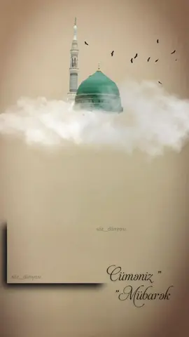 Cüməniz mübarək olsun Hər kəsə xeyirli cümələr diləyirəm dualarınız qəbul olsun inşallah🤲🕌#zehmetolmasabeyeninbeyenin❤ #söz_dünyası #kesfet #favorilereekle #bizitakipet #biziizləyin #yorumekle 