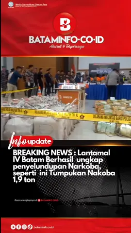 Breaking News : Lantamal IV Batam Berhasil ungkap penyelundupan Narkoba, seperti  ini tumpukan nakoba 1,9 ton