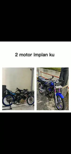 2 motor impian #storywa #dohcgank #masukberanda #rxkingspekblayer #fuwungkul147 