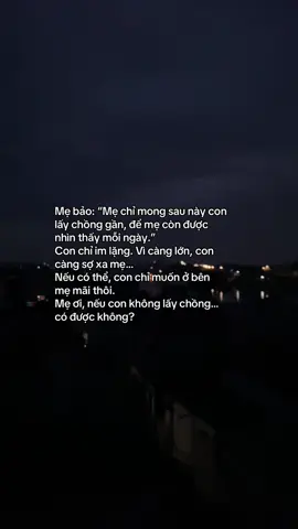 con ở vậy với mẹ được khong… #xu #xuhuongtiktok #buonmotchut #buon #buon_tam_trang #mẹ #