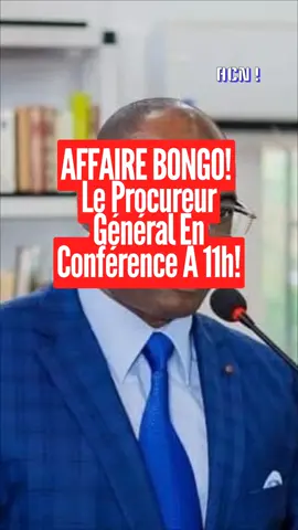 Le procureur général  sera en conférence à 11h à Libreville au Gabon.  #nourredinebongo #sylviabongoondimba #alibongo #acnews #gabontiktok🇬🇦 #procureur 