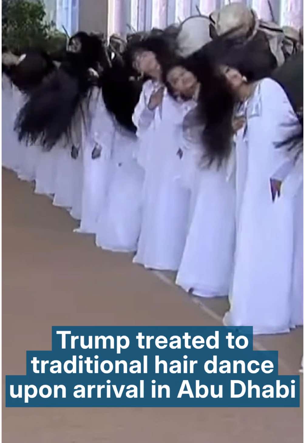 When US President Donald Trump arrived in Abu Dhabi, he was treated to a spectacle that stretches back generations. The hair dance, is performed by young Emirati girls at important celebrations and social occasions.