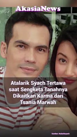 Atalarik Syach Tertawa saat Masalah Sengketa Tanahnya Dikaitkan dengan Karma dari Tsania Marwah #AtalarikSyach #TsaniaMarwa #Rumah