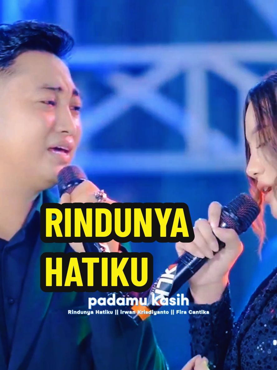 Rindunya Hatiku || irwan Krisdiyanto FT Fira Cantika #rindunyahatiku #simpatikmusic #trending #viral #fyp 