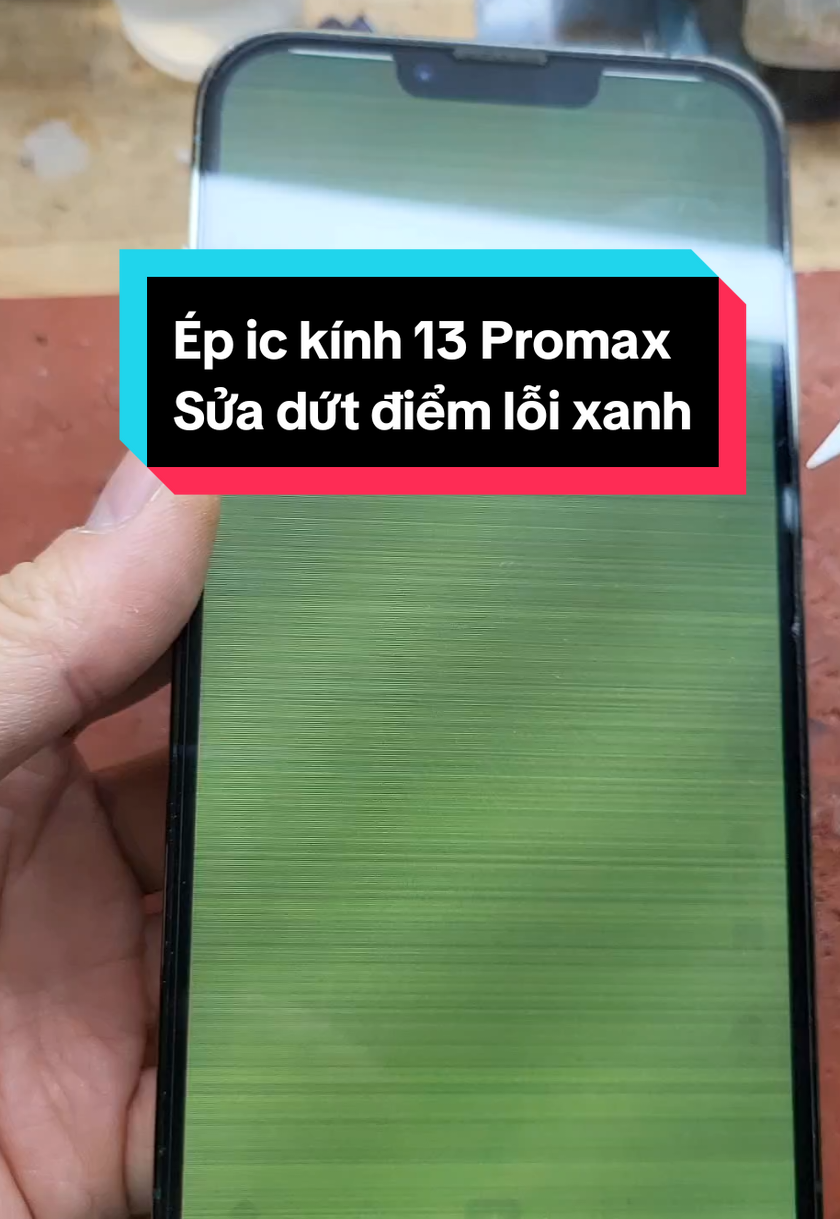 Ép ic kính sửa dứt điểm lỗi xanh trắng màn 13 promax #dienthoaidalat #fixmanhinhdalat #epkinhdalat #thaymatkinhdalat #suaiphonedalat #suamanhinhdalat #13promax 