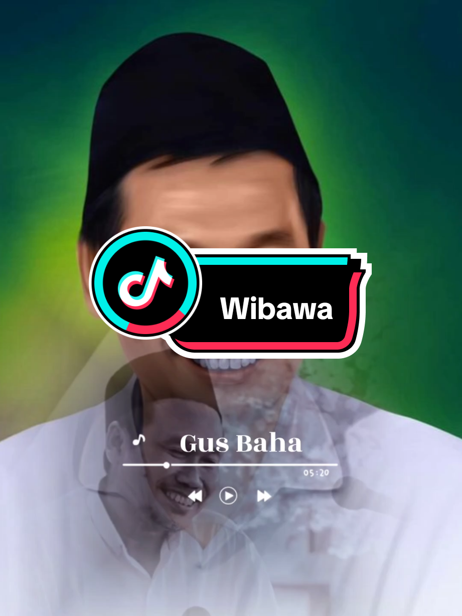 BERARTI SAYA WIBAWA || NGAJI GUS BAHA  #gusbaha #khbahauddinnursalim #gusbahaudinnursalim #dawuhguru  #dawuhkiyai #viraltiktok #viralvideo #viral #fyptiktok #fyp 