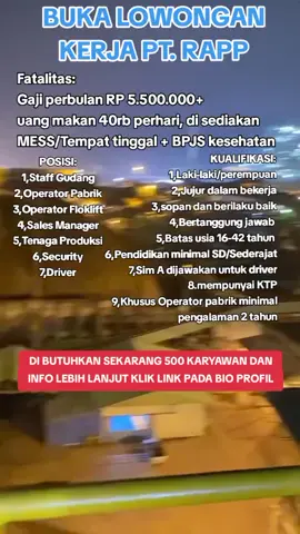 DI BUTUHKAN SEKARANG 500 KARYAWAN DAN INFO LEBIH LANJUT KLIK LINK PADA BIO PROFIL KUALIFIKASI: 1,Laki-laki/perempuan 2,Jujur dalam bekerja 3,sopan dan berilaku baik 4,Bertanggung jawab  5,Batas usia 16-42 tahun  6,Pendidikan minimal SD/Sederajat 7,Sim A dijawakan untuk driver 8.mempunyai KTP 9,Khusus Operator pabrik minimal pengalaman 2 tahun#fyp#lowongankerja #foryou#lowongankerja2025 #fyppppppppppppppppppppppp 