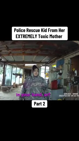 Police Rescue Kid From Her EXTREMELY Toxic Mother #cops #copsoftiktok 