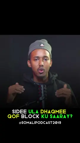 sidee ula dhaqmee qof block ku saaray adigu? #Everyone #fouryou #CapCut #type #type #poscast #four #fouryou .
