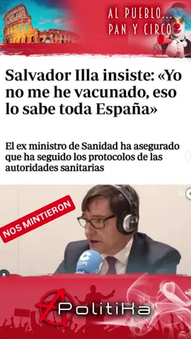 Salvador Illa: Yo no me he vacunado eso lo sabe toda España🤔🤬