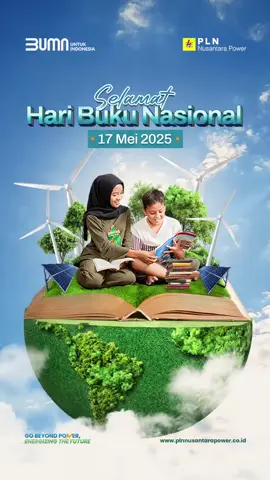 Sobat Nusantara, selamat memperingati Hari Buku Nasional!📚 Buku bukan hanya sekadar kertas, tapi gerbang menuju ilmu dan imajinasi yang luas. Mari rayakan hari ini dengan semangat membaca dan jadikan buku sebagai bagian penting dalam hidup kita untuk mencerdaskan bangsa. Ingat, bersama buku kita dapat membangun masa depan yang lebih berpengetahuan dan berdaya saing!✨ #PLN #PLNNP #PLNNusantaraPower #EmpoweringNusantara #GoBeyondPower #EnergizingTheFuture #HariBukuNasional2025 #HarBukNas