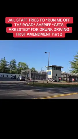 JAIL STAFF TRIES TO *RUN ME OFF THE ROAD* SHERIFF *GETS ARRESTED* FOR DRUNK DRIVING FIRST AMENDMENT Part 2