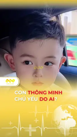 Con thông minh chủ yếu do ai?  #AHL #ahlhealthcare #xuhuong #songkhoe247 #songkhoemoingay #viral #LearnOnTikTok #life #suckhoe247 #tintuc #typ #suckhoe #kienthuc #heathy #thongminh #mevabe #contrai 