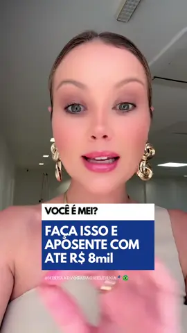Se você é MEI, saiba que você pode planejar uma aposentadoria antes da idade do INSS e com valor muito melhor que o salário mínimo. Me chama nos comentários e eu te explico como fazer isso. #fyp #fypシ゚ #mei #aposentadoria #microempreendedora #empreendedorismo #planejamentoprevidenciario #minhaadvogada 