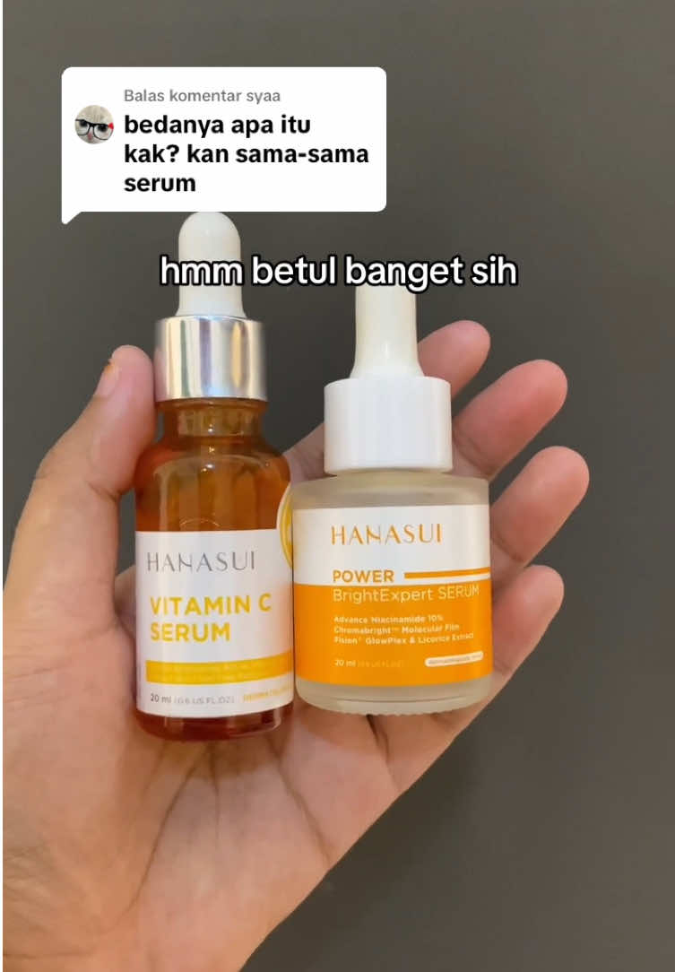Membalas @syaa iya sih emang sama” serum ka😭 simak aja deh bedanya😅 #hanasui #brightexpertserum #vitaminc #doktifapproved 