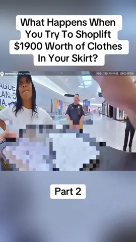 What Happens When You Try To Shoplift $1900 Worth of Clothes In Your Skirt #cops #copsoftiktok #police #policeofficer #bodycam #crime #truecrime #truestory #foryou #fyp 