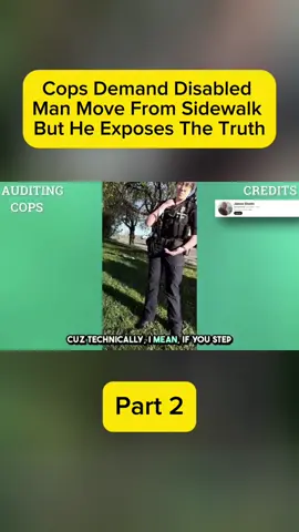 Cops Demand Disabled Man Move From Sidewalk But He Exposes The Truth #police #policeofficer #policeoftiktok #capcut #fyp #duet #edit #Love #meme #viral 