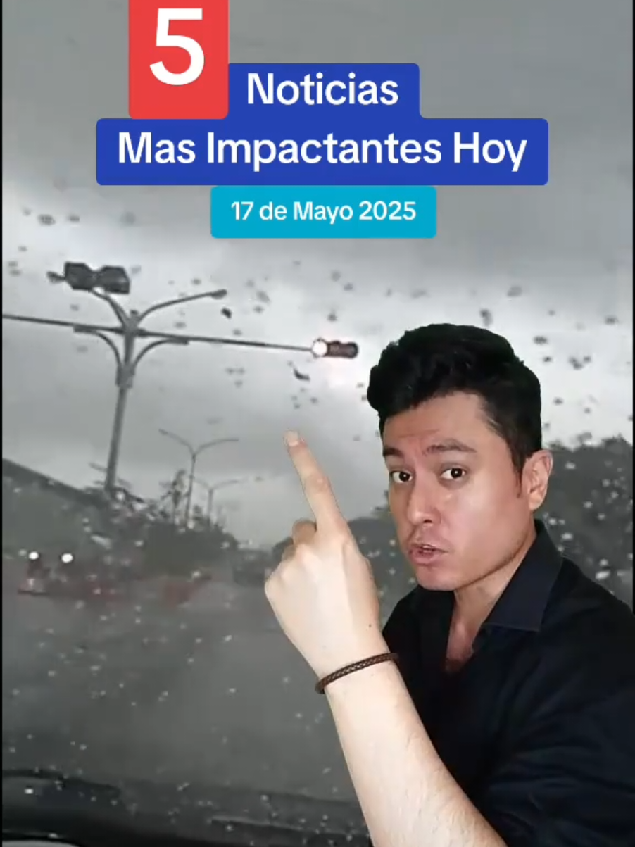 Las 5 Noticias del día ✅️  17 de Mayo 2025 👈  #5noticiasdeldia #noticias2025 #noticiasen1minuto #noticias #noticiasdelmundo 