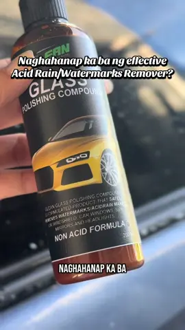 Naghahanap ka ba ng effective acid rain/watermarks remover? #gleanglasspolishingcompound #glean #acidrainremover #watermarksremover #watermarks #cardetailing #caressentials  