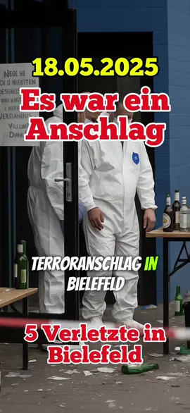 Deine Nachrichten am 18.05.2025 Bielefeld (Nordrhein-Westfalen) - Es war offenbar ein Attentat! Die Polizei stuft den Angriff auf Besucher einer Bar am frühen Sonntagmorgen nach BILD-Informationen derzeit als Anschlag ein. #terror #bielefeld #täter #flucht #verletzte #lebensgefahr🤯 #suchen #syrer #polizei #eilmeldung #gefahr #nachrichten #news #deinenachrichten 