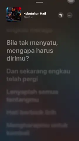 Bila tak menyatu, mengapa harus dirimu? 🥀 #liriklagu #kalebj #kebutuhanhati #applemusic #fyp #xyzbca 