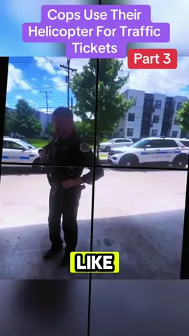 Cops Use Their Helicopter For Traffic Tickets #lawsuit #law #cops #usa_tiktok #arrested #bodycam #copsoftiktok #viral #for 