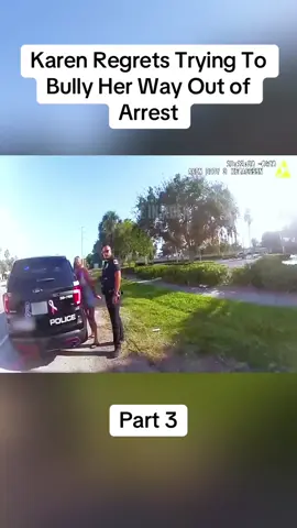 Karen Regrets Trying To Bully Her Way Out of Arrest #cops #copsoftiktok #police #policeofficer #bodycam #crime #truecrime #truestory #foryou #fyp 