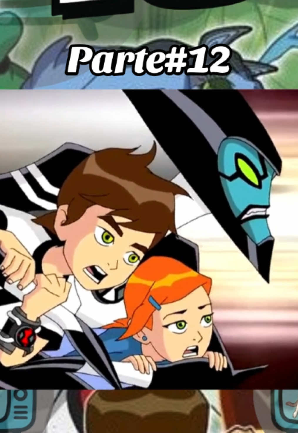 Uuuh cada vez mejor  #series #caricaturas #seriesanimadas #paratiiiiiiiiiiiiiiiiiiiiiiiiiiiiiii #animation #animacion #ben10 #parte12 