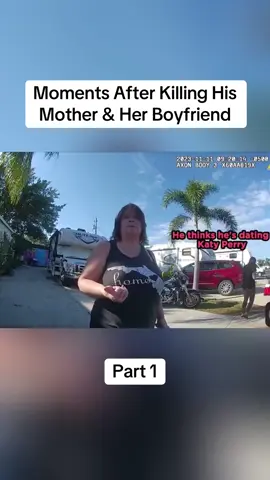 Part 1 | Moments After Killing His Mother & Her Boyfriend #cops #bodycam #copsontiktok #fyp #copsoftiktok #foryou #police 