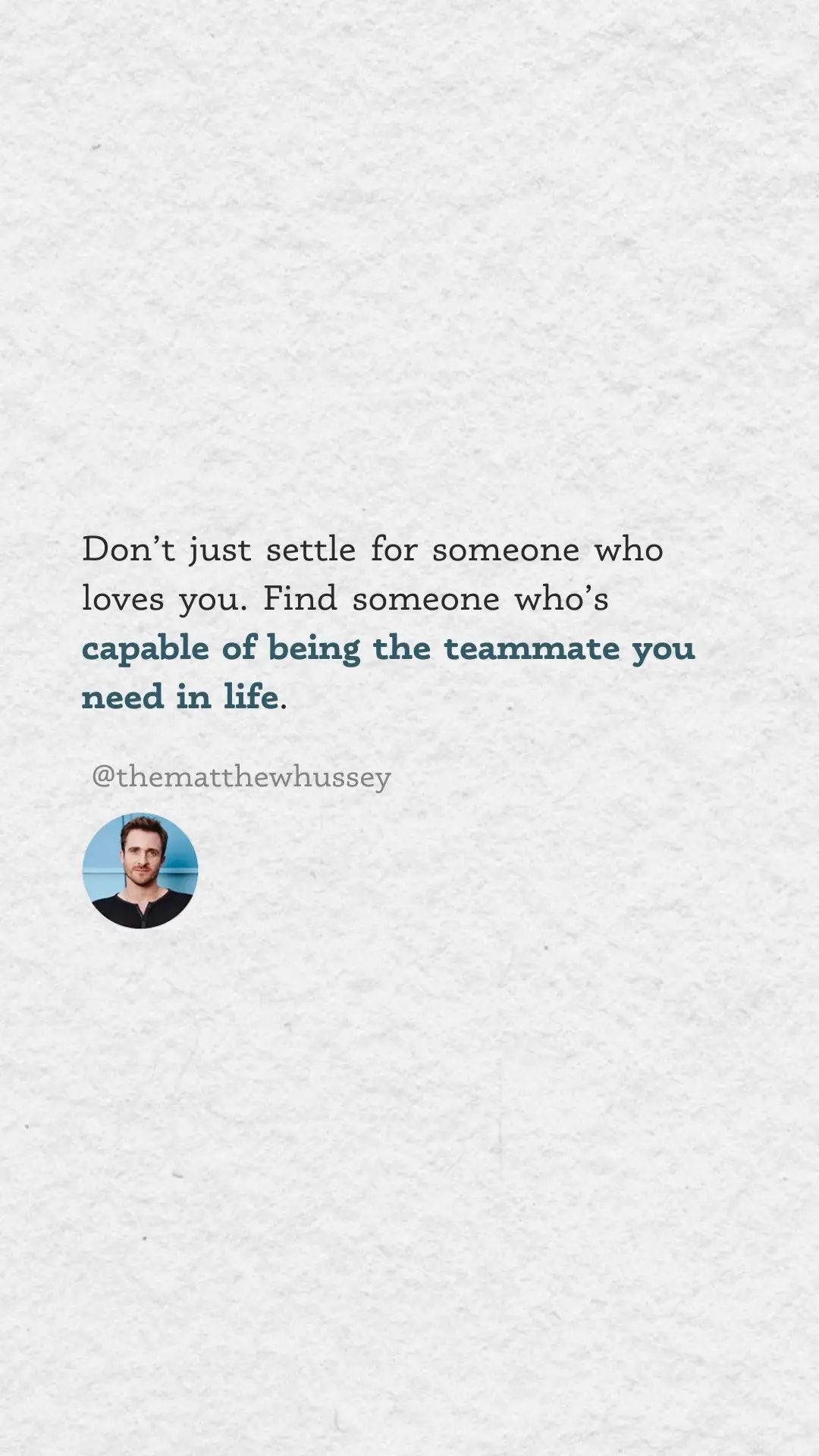 If you’re ready to meet your teammate, don’t miss my event on Tuesday, May 20 (2 days!) called “Dating Made Simple!” Comment “ACCESS” below and I’ll DM you all the details you need to watch it for free. ❤️ Because relationships aren’t just about finding someone who has feelings for you. They are also about finding someone who’s relationship-competent.  There are plenty of people who LOVE my organization and what we do, but that doesn’t mean they would be an effective employee. That’s because actually delivering on something is about more than feelings—it’s about someone’s ability to perform the task at hand. Too many people settle for someone who has strong feelings about them, but can’t perform the task of being a great teammate.  I don’t believe your partner has to be great at EVERYTHING, but if they aren’t a competent teammate, then their feelings for you won’t matter, because your reality is going to be determined by their actions. See you on Tuesday. Matthew xx
