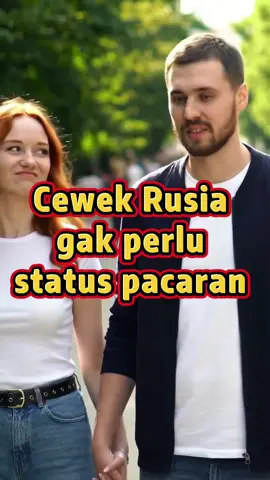 Cewek Rusia ga perlu status pacaran  #cewekrusia #fyp #rahasiacewek #fakta #faktaunik #faktamenarik #faktadunia #faktacewek 