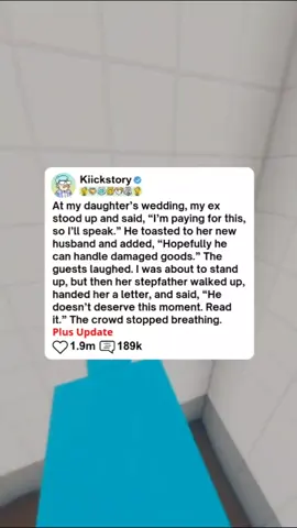 At my daughter’s wedding, my ex stood up and said, “I’m paying for this, so I’ll speak.” He toasted to her new husband and added, “Hopefully he can handle damaged goods.” The guests laughed. I was about to stand up, but then her stepfather walked up, handed her a letter, and said, “He doesn’t deserve this moment. Read it.” The crowd stopped breathing. Plus Update  #redditstories #redditstoriestts #redditreadings #reddit_tiktok #redditstorytime #storytime #story #askreddit #Relationship 