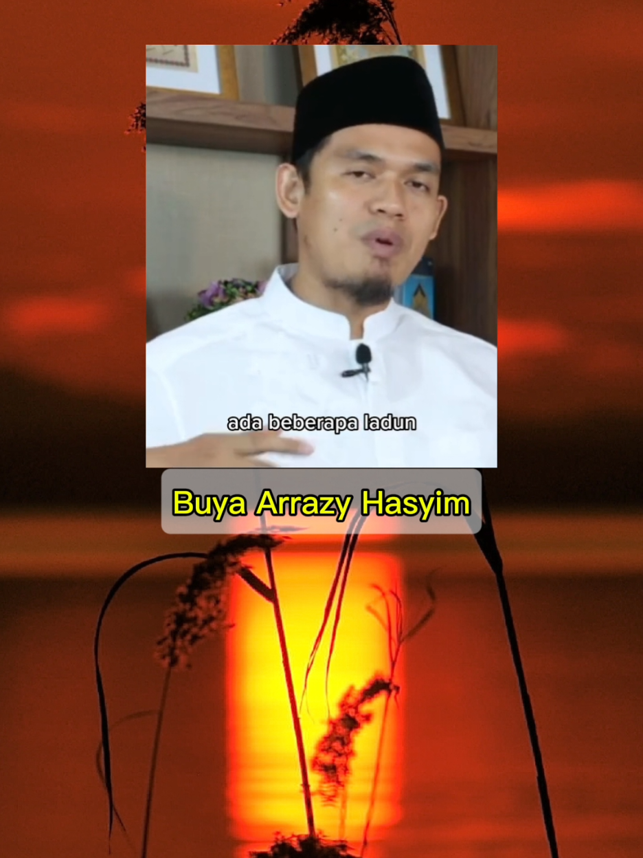 Buya Arrazy Hasyim #tasawuf #buyaarrazyhasyim #arrazyhasyim #ceramahbuyaarrazyhasyim #kajianbuyaarrazyhasyim #ustadzarrazyhasyim #ustazarrazy 